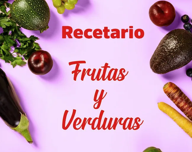 Recetario Frutas y Verduras