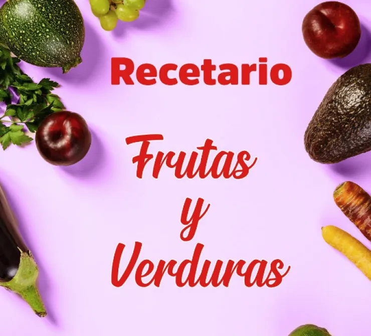Recetario Frutas y Verduras